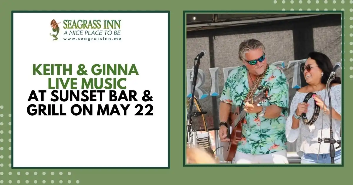 Keith and Ginna performing live music at Sunset Bar & Grill on May 22.